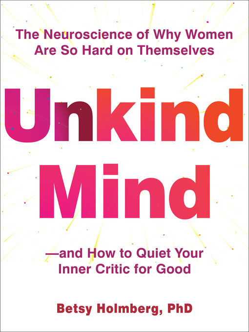Title details for Unkind Mind by Betsy Holmberg - Wait list